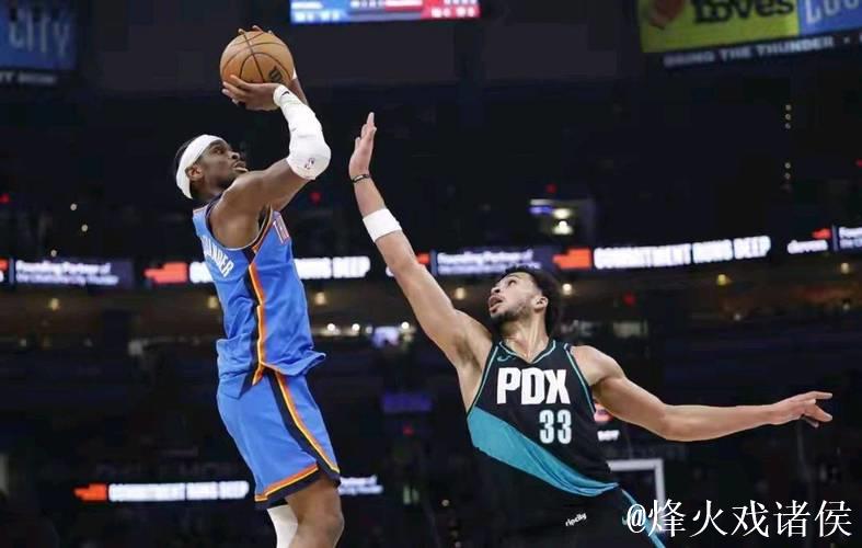 杨瀚森3分5板亚历山大30+6 雷霆124-95大胜开拓者